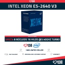 Intel Xeon E5-2640 V3 (8 Núcleos/16 Hilos) @3.40GHz Turbo Speed