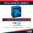 Intel Xeon E5-2658 V1 (8 Núcleos/16 Hilos) @2.40GHz Turbo Speed