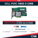 DELL CONTROLADORA RAID PERC H800 PERFIL LARGO 512MB CACHE 6GB/S PN: 0N743J
