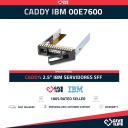 CADDY IBM 00E7600 2.5" PARA SERVIDOR IBM X3550 / X3650 M5