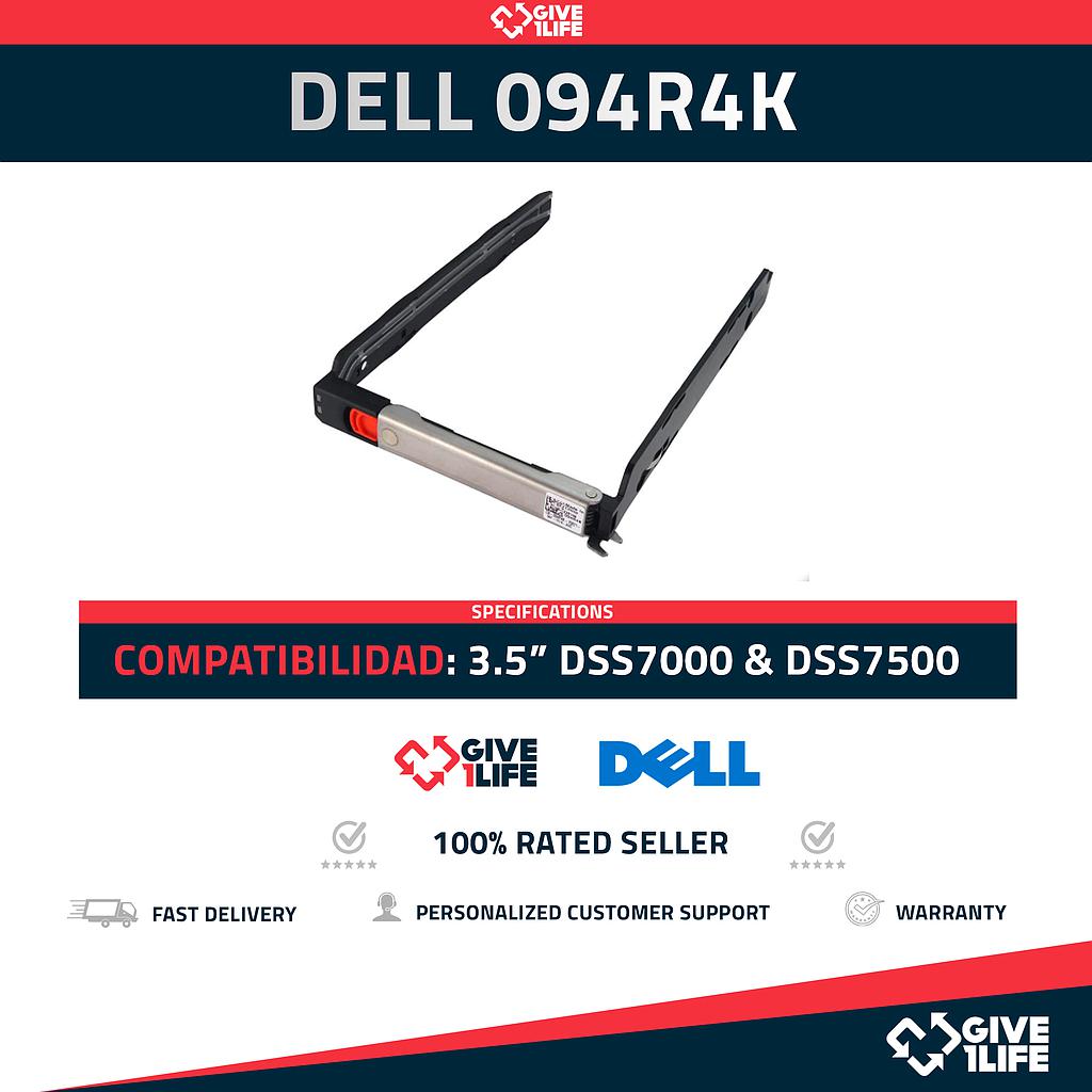 Caddy 3.5" DELL 094R4K para DELL Series DSS7000 & DSS7500