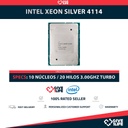 Intel Xeon SILVER 4114 (10 Núcleos / 20 Hilos) @3.00Ghz Turbo Speed