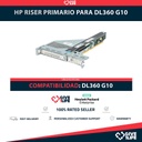 HP RISER PRIMARIO PARA DL360 Gen10 PN: 869432-001