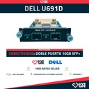 DELL - U691D - 6200-XGSF DOBLE PUERTO 10GB SFP+ MODULO - DELL POWERCONNECT