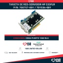 HP 533FLR DOBLE PUERTO 10GB RJ45 TARJETA DE RED P/N: 700757-001 / 701534-001q