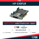 HP 649869-001 647579-001 530FLR 10GB SFP+ DOBLE PUERTO PN:647581-B21