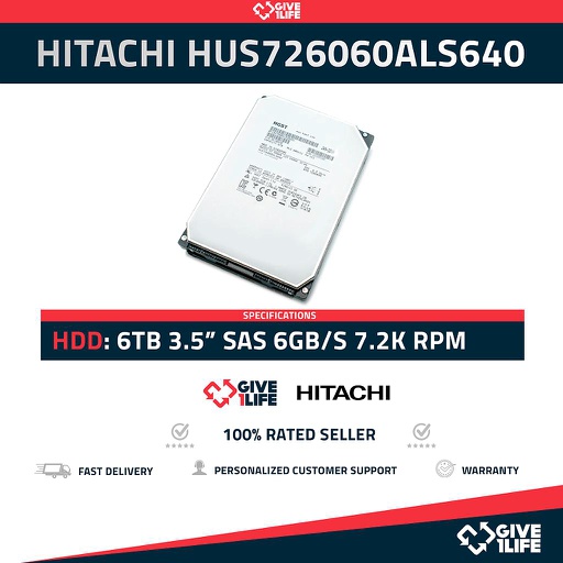 [841] HITACHI HUS726060ALS640 6TB HDD 3.5" SAS-2 6GB/S 7.2K RPM 128MB CACHE