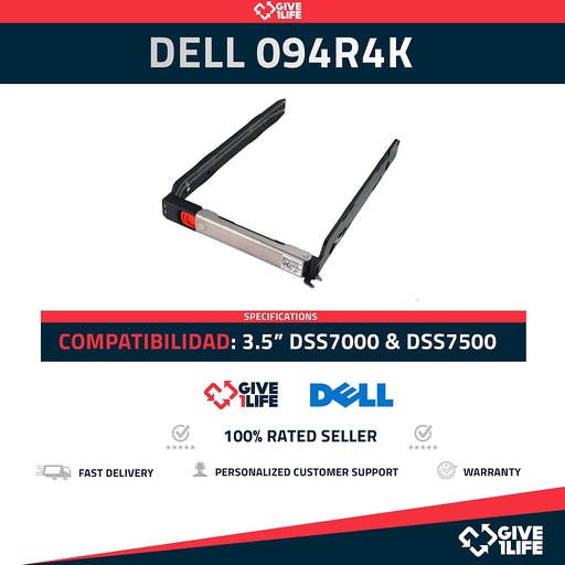 [1206] Caddy 3.5" DELL 094R4K para DELL Series DSS7000 & DSS7500