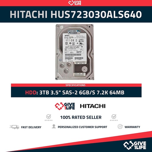 [831] HITACHI HUS723030ALS640 3TB HDD 3.5" SAS-2 6GB/S 7.2K 64MB - SERVIDORES HP DELL