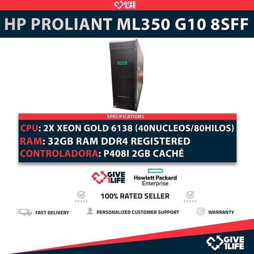 [1420] HP Proliant ML350 G10 8SFF 2X XEON GOLD 6138 + 32GB RAM DDR4 + P408i + 2X PSU 500W