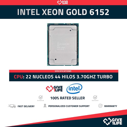 [1428] Intel Xeon GOLD 6152 (22 Núcleos / 44 Hilos) @3.70Ghz Turbo Speed