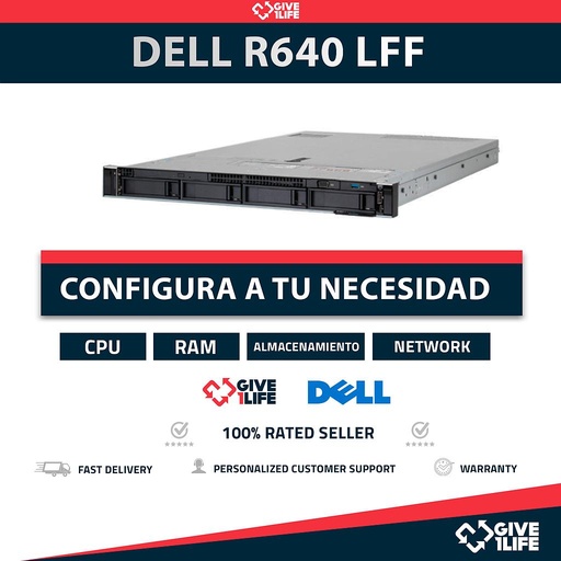 [1556] DELL PowerEdge R640 LFF (Bahías de 3.5") Configurable