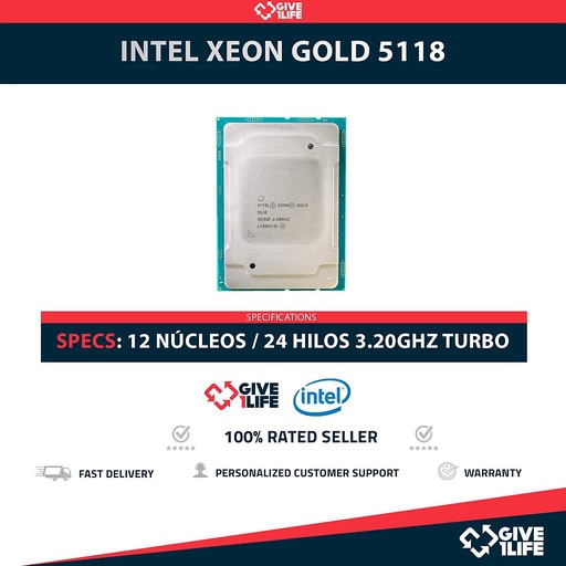 [1679] Intel Xeon GOLD 5118 (12 Núcleos / 24 Hilos) @3.20Ghz Turbo Speed