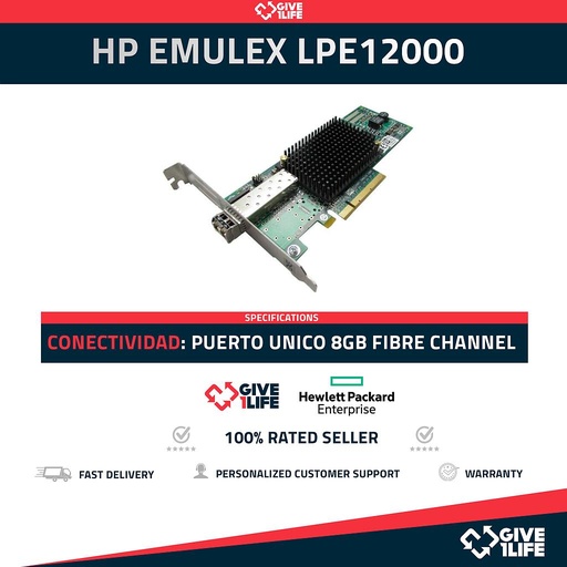 [1654] HP EMULEX LPE12000 PUERTO UNICO 8GB FIBRE CHANNEL PERFIL ALTO - PN:489192-001