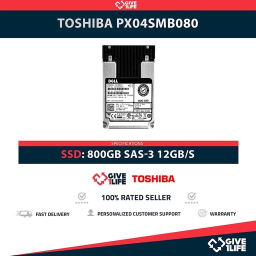 [2055] TOSHIBA PX04SMB080 800GB SSD SAS-3 12GB/S 2.5"