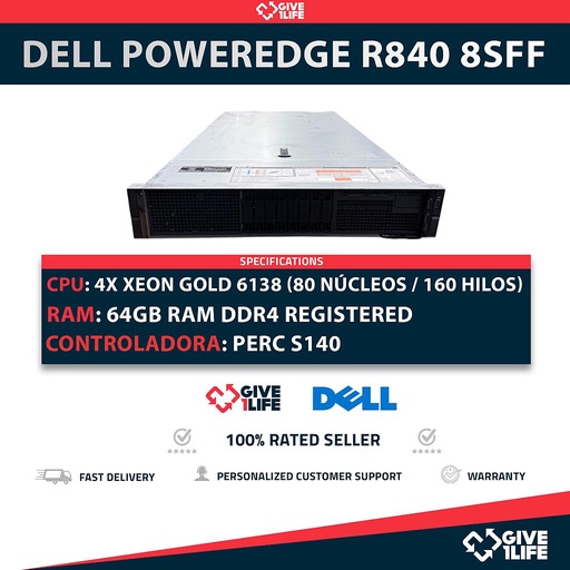 [2083] Dell PowerEdge R840 8SFF 4x Xeon Gold 6138 80 Núcleos 160 Hilos 64GB RAM PERC S140