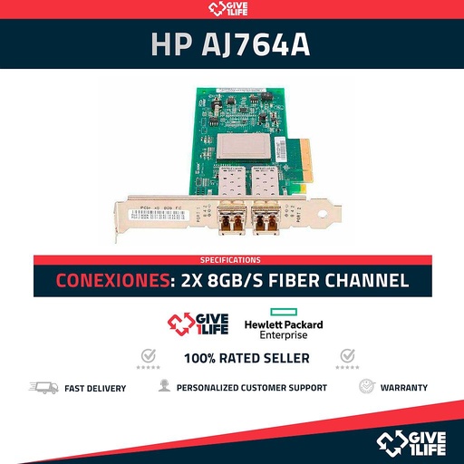 [077] HP AJ764A SFP FIBER CHANNEL 82Q 8GB/S PERFIL ALTO+ DOBLE PUERTO (AJ718A) PCIe - 489191-001