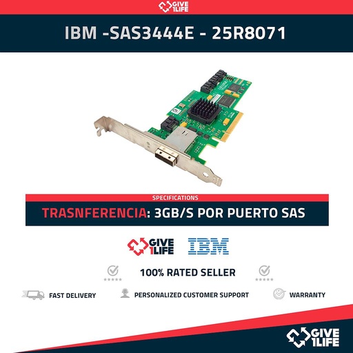 [210] IBM -SAS3444E- 25R8071 LSI LOGIC 3GB 4-PORT PCI-E SAS CONTROLLER